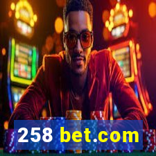 258 bet.com